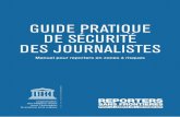 GUIDE PRATIQUE DE SÉCURITÉ DES JOURNALISTESsécurité des journalistes contractés par les États. Faire face aux nouvelles menaces et défis d’une profession de plus en plus dangereuse