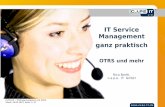 IT Service Management ganz praktisch - Linux-Tage · 2012-03-21 · CLT2012 :: ITSM ganz praktisch mit OTRS Stand: 18.03.2012, Seite 1 / 21 IT Service Management ganz praktisch OTRS