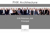 Erik Peterson, AIA Principalfiles.ctctcdn.com/8abd312c101/4e26d7ac-83c7-46a1-b507-5... · 2015-08-24 · Erik Peterson, AIA Principal PHX Architecture. Erik Peterson, AIA Principal