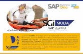 CARACTERÍSTICAS BENEFICIOSsgisolutions.es/sites/sgimoda/descarr/SGI_MODA_Brochure.pdfLa Solución SGI MODA,desarrollada sobre la plataforma SAP Business One, permite controlar y optimizar