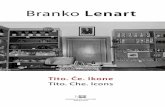 Branko Lenart · 2013-07-08 · između 1980-1984. godine je rezultat fotografske analize i ankete podstaknut tradicijom još iz vremena Jugoslavije koja je nalagala da se u javnim