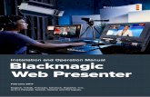 Installation and Operation Manual Blackmagic Web Presenter · Getting Started Getting Started Plugging in Power Getting started with your Blackmagic Web Presenter is quick and easy!