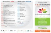 PROGRAMMA YOGA PROGRAMMA WELLNESS CESENA FIERAfiles.wellness-food-festival.webnode.it/200000279... · 2019-11-01 · SHOW COOKING VENERDI’ 1 NOVEMBRE FOODBLOGGER CONTEST - UNA SFIDA