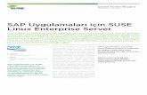 SAP Uygulamaları için SUSE Linux Enterprise Server · SAP Uygulamaları için SUSE ® Linux Enterprise Server İş açısından hayati önem taşıyan SAP uygulamalarınızı fiziksel,