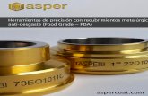 Herramientas de precisión con recubrimientos metalúrgicos ...aspercoat.com/wp-content/uploads/2012/12/ASPER-B12015.pdf · - Menor erosión en inyección de plástico reforzado con