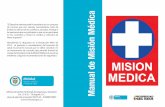 Manual de Misión Médica - minsalud.gov.co · 2014-03-20 · Ministerio de Salud y Protección Social Oficina de Gestión Territorial, Emergencias y Desastres Cra. 13 # 32 – 76