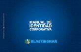 Manual de Identidad Visual 2 - Blastingmarblastingmar.com/.../Manual-de-Identidad-Visual-2.pdf · La marca Blastingmar y todos los elementos que conforman el Sistema de Identidad