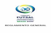 REGLAMENTO GENERAL - CONMEBOL · 2020-01-31 · Reglamento - CONMEBOL Futsal Eliminatorias Sudamericanas al Mundial de Futsal de la FIFA 2020. f) Desarrollo y ejecución de plan de