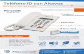 Teléfono ID con AltavozTeléfono ID con Altavoz Mod. Panasonic KX-T7705 Características: Pantalla de 16 caracteres Identi˜cador de llamada Altavoz digital, Manos libres Registro