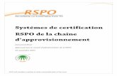 Approuvé par le conseil d’administration de la RSPO fr...RSPO will transform markets to make sustainable palm oil the norm Document final Approuvé par le conseil d’administration
