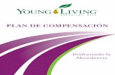 PLAN DE COMPENSACIÓN - Cymbeo€¦ · El plan de compensación de Young Living está diseñado para ayudarle a alcanzar la abundancia. El Bono de Equipo Estrella Ascendente es el