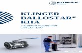 KLINGER BALLOSTAR KHA» Antistatisk konstruktion enligt ISO 7121/EN 1983 » Kan integreras i automationssystem i efterhand (toppfläns enligt EN ISO 5211) SPECIALTYPER » Metallsäte