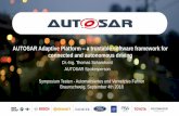 AUTOSAR Adaptive Platform a trustable software framework ......Key factors to make AUTOSAR Adaptive Platform a success. DLR Braunschweig Sept 4th, 2018 10. Short development cycles