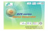 OZE-series Ozone Generator · 2015-02-12 · OZONE ENGINEERING CO.,LTD. Homepage:  OZE-series Ozone Generator. 우403-030 인천광역시부평구청천동427-9 ...