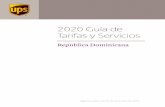 2020 Guía de Tarifas y Servicios - UPS · c i o n a l Tabla de Tarifas 5 SECCION 3 ... UPS Express Saver® Para envíos que pesan más de 50.0 Lbs. Para determinar la tarifa de los