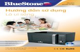 Lò vi sóng - bluestone.com.vn · Các sản phẩm và các linh kiện sản phẩm BlueStone đều được sản xuất dựa trên quy trình chuyên nghiệp theo tiêu chuẩn