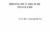 BRON DUYARLILIK TESTLERİ · 2015-06-12 · Klinik Kullanım •Klinikte bron provokasyon testleri en sık astımın tanı ve ayırıcı tanısında kullanılmaktadır. •Bron provokasyon
