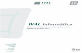 Informe anual de modificaciones de aplicaciones de IVAL ... · Mejoras realizadas en las aplicaciones durante el año 2013 – IVAL informática Nuevos modelos de listados no oficiales