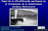 el tratamiento de la Insuficiencia Cardiaca Refractaria · 2019-07-25 · Papel de la Ultrafiltración peritoneal en el tratamiento de la Insuficiencia Cardiaca Refractaria J. Emilio