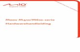 Moov M410/M610-serie Hardwarehandleidingdata.vandenborre.be/manual/MIO/MIO_M_NL_M616 LM.pdf · 2014-01-13 · Voor regelgevende identificatiedoeleinden: het modelnummer N393-5000