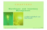 Chapter 03 Inventory and Warehouse managementie.eng.cmu.ac.th/IE2014/elearnings/2015_01/163/Chapter 03... · 2015-01-08 · Warehouse Management) 1.ลดระยะทางในการปฏลดระยะทางในการปฏบตการในการเคลอนยายใหมากทสิบัติการในการเคล