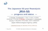 The Japanese 55-year Reanalysis JRA-55 · 2012-05-07 · JRA-55C and JRA-55AMIP Purpose • JRA-55C and JRA-55AMIP are conducted; – to retain consistency throughout the years. –