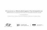 Procesos y Metodologías Participativas · 2019-01-18 · un área que está compuesta por dos dimensiones relevantes al quehacer de los investigadores sociales latinoamericanos:
