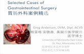 Selected Cases of Gastrointestinal Surgery 胃肠外科案例精选 · 2017-07-27 · Common Conditions Requiring Gastrointestinal Surgery 需要进行胃肠外科手术的常见病症