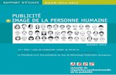 PUBLICITÉ IMAGE DE LA PERSONNE HUMAINE - ARPP · 2016-11-04 · u NRJ MOBILE 2 Web vidéos - Juillet 2015 La représentation des comportements stupides adoptés par la femme dans