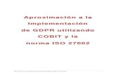 Aproximación a la Implementación de GDPR utilizando COBIT ... GDPR vs COBIT.pdf · GDPR (General Data Protection Regulation), en Español Reglamento General de ... Esta aproximación