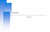 Samba - National Chiao Tung Universityusing the NetBIOS Frames (NBF) routing protocol • 1985 – Microsoft created a NetBIOS implementation for its MS-Net network topology By NBF
