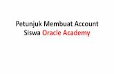 Petunjuk Membuat Account Siswa Oracle AcademyBagian manager tidak bisa diketik manual, silahkan mencari manager dengan mengklik tombol senter 16/01/2019 9 Akan muncul pop-up window,