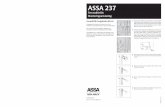 ASSA 237 · ASSA OEM AB Box 371, 631 05 Eskilstuna ASSA 237 Terrassdörrlås Monteringsanvisning OEM8011.1112.1 Placera borrmallen med stolpmarkeringenlängs dörrens framkant. Var