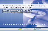 AAM- Asociación Argentina de Microbiología - …12 Campaña Nacional de Vacunación 2010 para el Nuevo Virus | de Influenza A H1N1 en Argentina Virus de la Gripe Transmisión El