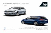 Nouvelle Opel Astra 5 portes & Sports Tourer Tarifs · 2020-02-18 · Nouvelle Opel Astra 5 portes & Sports Tourer Tarifs TARIFS GAMME OPEL ASTRA 5 portes & Sports Tourer (châssis