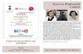 Patricia Highsmith CAROLparticipa.alpicat.cat/public/25/file/carol.pdf · Patricia Highsmith CAROL La biografia de Patricia Highsmith (Texas 1921 – Suïssa 1995), si ens agafem