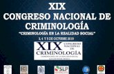 Presentación de PowerPoint general del XIX... · CRIMINOLOGÍA “CRIMINOLOGÍA EN ... Sierra Leona 550, Lomas Segunda Sección, 78210 San Luis Potosí, S.L.P. CARTELES . PONENTES