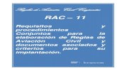 RAC 11 - dgac.go.cr · adopción por COCESNA/ACSA. COCESNA/ACSA remitirá al Consejo Directivo de COCESNA los procedimientos adoptados o enmiendas a los mismos para su aprobación.