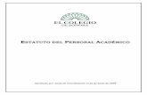 ESTATUTO DEL PERSONAL ACADÉMICOencino.colson.edu.mx/Transparencia/2/InfoHistorica/Marco... · 2018-09-06 · Estatuto del Personal Académico 1 CAPÍTULO I DISPOSICIONES GENERALES