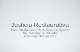 Justicia restaurativa - UCA...Justicia Restaurativa • Principios clave de la Justicia Restaurativa • Origen de la Justicia Restaurativa • Procesos Restaurativos • Descripción