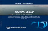 GLOBAL TRADE WATCH 2018* - World Bankdocuments.worldbank.org/.../Trade-Amid-Tensions.pdf · Overview: Trade Amid Tensions Global trade growth slowed in 2018 amid a weakening of economic