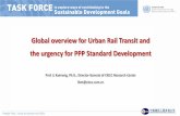 Global overview for Urban Rail Transit and the urgency for ...€¦ · People First , a tool to achieve the SDGs Global overview for Urban Rail Transit and the urgency for PPP Standard