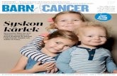 r Syskon kärlek - Barncancerfonden...8 BARN&CANCER • 01.17 Lisanne och Gustav blev gravida igen. De hade velat gå igenom en speci-alform av IVF (provrörsbefruktning) som kallas
