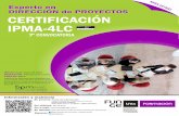 CERTIFICACIÓN IPMA-4LC - UVa · IPMA-4LC Experto en ... Se trata del primer Curso de Preparación para la Certificación IPMA, en castellano, que logra dicho registro a nivel internacional,