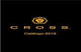 Catálogo Cross 2016 · 2016-05-24 · AT0086-75 MF - Caneta Classic Century Pena Média Medalist 23K 3302WG - Caneta Century II Esferográfica Medalist 23K 3302 - Caneta Classic