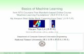 Basics of Machine Learninghtlin/talk/doc/mlbasic.bdml.handout.pdf · Basics of Machine Learning from NTU-Coursera Free Mandarin-based Online Course “Machine Learning Foundations”