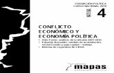 CONFLICTO ECONÓMICO Y ECONOMÍA POLÍTICA€¦ · Un década - Aldo Ferrer 2001-2010: una década extraordinaria de la economía argentina Por Aldo Ferrer[1] La última década del