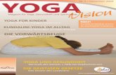 DIE VORWÄRTSBEUGE - Yoga-Akademie Austria€¦ · Yoga für Kinder – Teil 2 18 Inspirationen für deinen Sadhana 23 Kundalini-Yoga im Alltag 27 The Mother: Andere Menschen sind