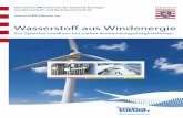 Wassserstoff aus Windenergie - H2BZ-Hessen · Hessisches Ministerium für Umwelt, Energie, Landwirtschaft und Verbraucherschutz Wasserstoff aus Windenergie Ein Speichermedium mit