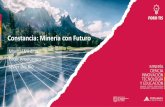 Constancia: Mineria con Futuro - PERUMINperumin.com/perumin34/assets/uploads/files/foro-tis/presentacion-fi… · Optimización en la estrategia de operación en la remolienda. Mejora
